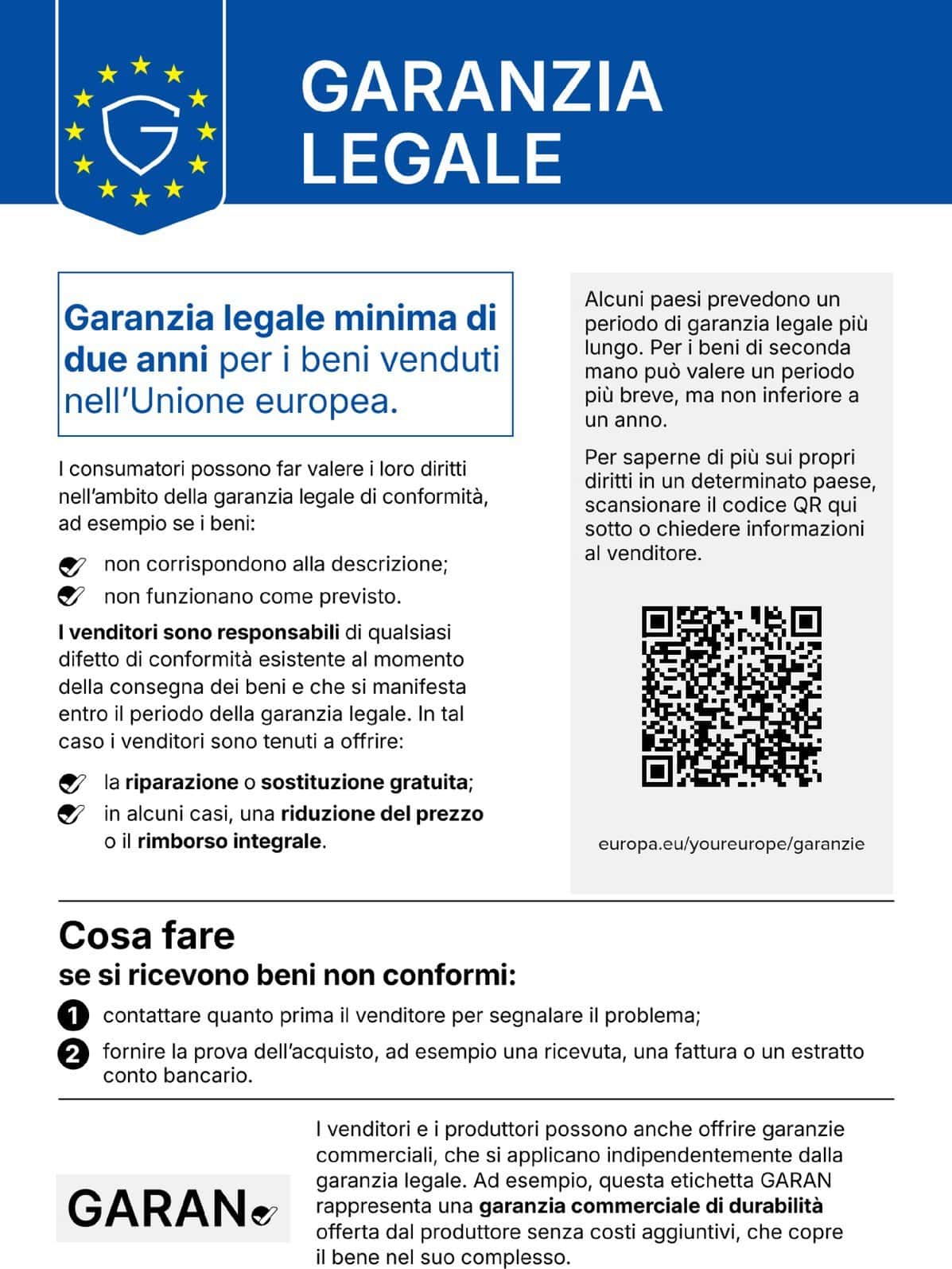 Garanzia legale: Per l’acquisto di beni nell’UE si applica un diritto di garanzia legale di almeno due anni. Il codice QR rimanda a ulteriori informazioni sul portale «La tua Europa».